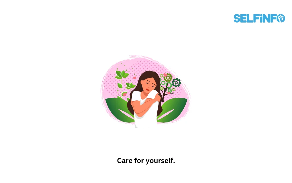 Care for yourself.