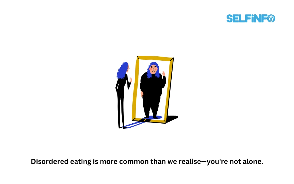 Disordered eating is more common than we realise—you're not alone.